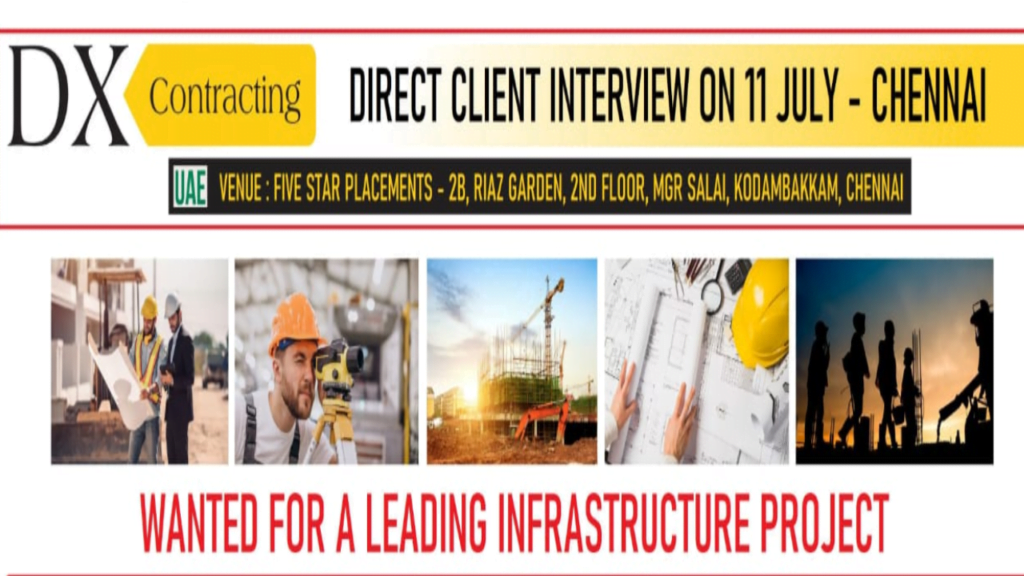 DX CONTRACTING UAE | DIRECT CLIENT INTERVEW ON 11 JULY- CHENNAI|ENGINEER JOB IN UAE DX CONTRACTING UAE | DIRECT CLIENT INTERVEW ON 11 JULY- CHENNAI|ENGINEER JOB IN UAE