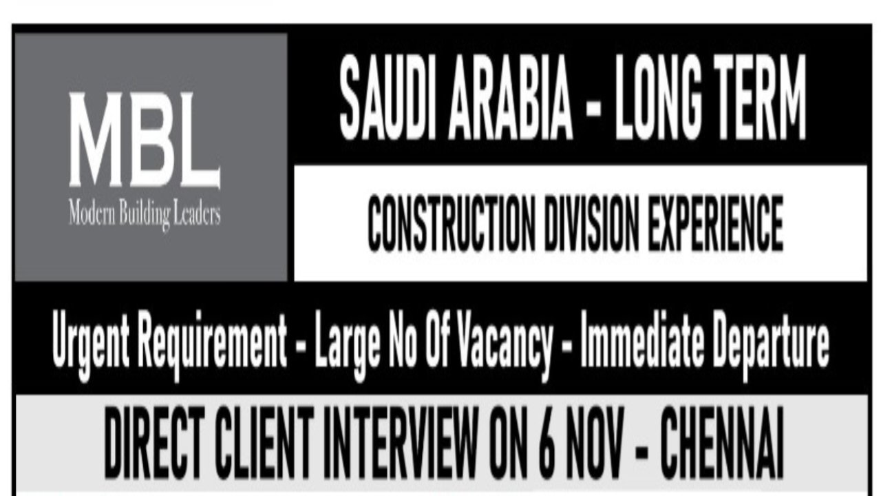 Urgent Hiring: Construction Professionals Needed for Long-Term Projects in Saudi Arabia