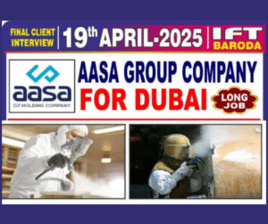 Massive Job Opportunities in Dubai with AASA Group Company – Final Client Interview on 19th April 2025 at IFT Baroda