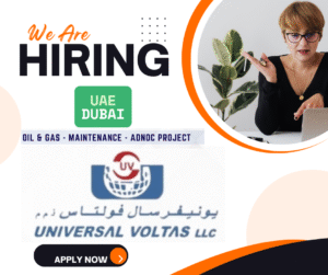 Direct Client Interview for UAE – ADNOC Project | Oil & Gas Maintenance Jobs – Universal Voltas LLC