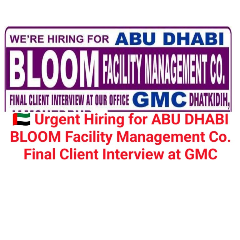 Urgent Hiring for Abu Dhabi – Bloom Facility Management Jobs Interview in Jamshedpur Urgent Hiring for Abu Dhabi – Bloom Facility Management Jobs Interview in Jamshedpur