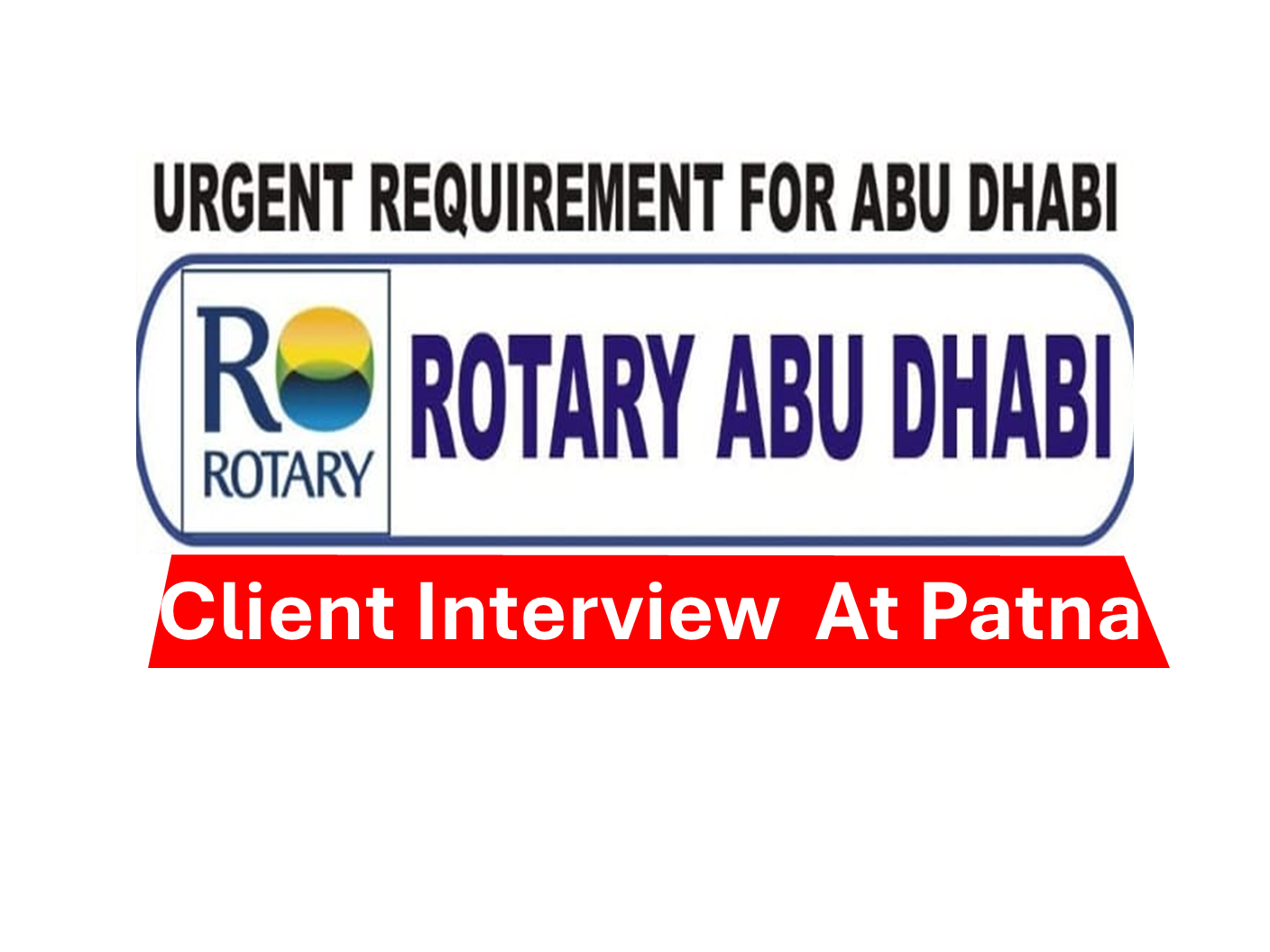 Urgent Requirement for Abu Dhabi – Rotary Abu Dhabi