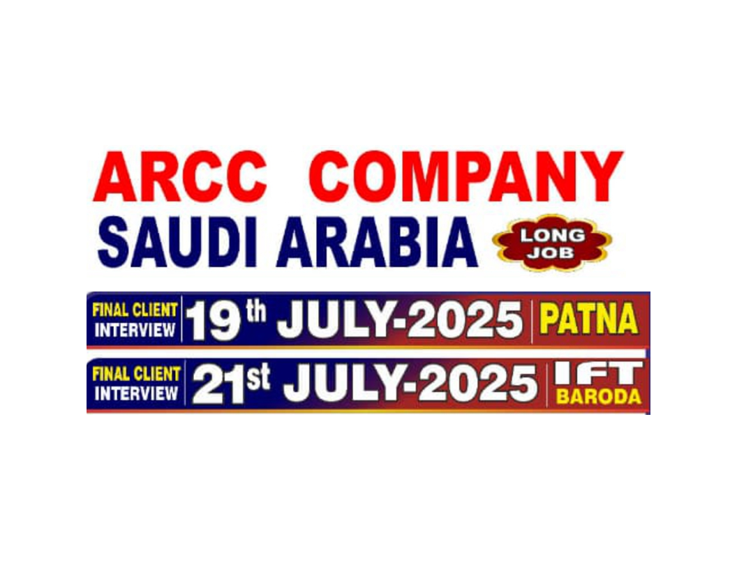 ARCC Company Saudi Arabia Jobs 2025 – Final Interview Dates in Patna & Baroda