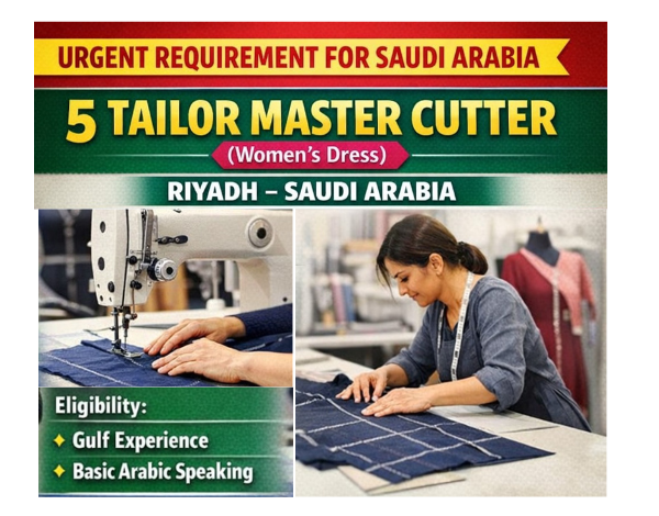 Urgent Demand for Tailor Master Cutters in Saudi Arabia