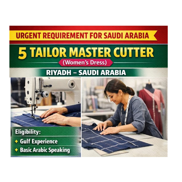 Urgent Demand for Tailor Master Cutters in Saudi Arabia