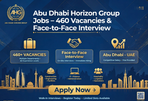 Abu Dhabi Horizon Group Jobs – 460 Vacancies & Face-to-Face Interview