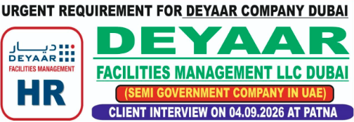 Deyaar Facilities Management Jobs 2026 – दुबई में नौकरी, पटना में इंटरव्यू