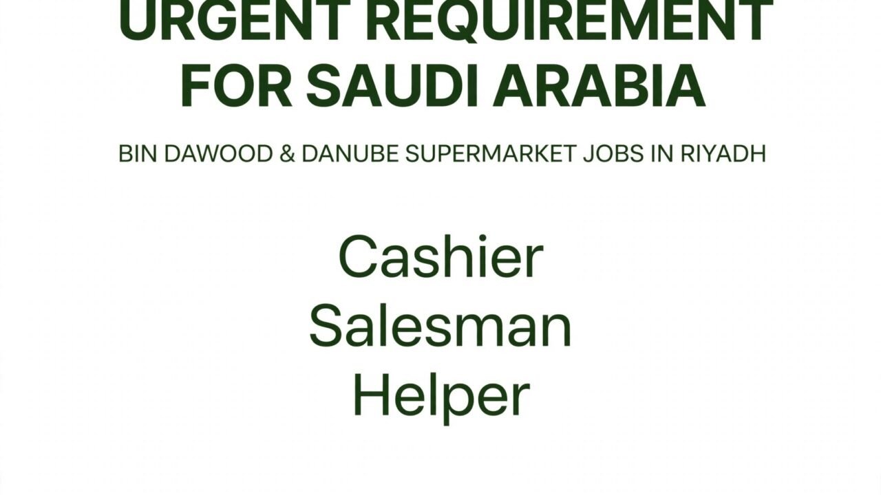 Urgent Riyadh Openings: BinDawood and Danube Hiring